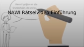 thumbnail of medium NAWI Rätselvideo Einführung