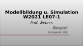 thumbnail of medium Modellbildung u. Simulation W2021 LE07-1