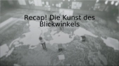 thumbnail of medium Recap! Die Kunst des Blickwinkels