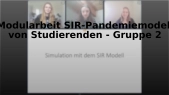 thumbnail of medium FK07_Modularbeit SIR-Pandemiemodell von Studierenden - Gruppe 2