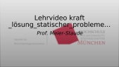 thumbnail of medium Lehrvideo kraft _lösung_statischer_probleme_-_das_culmann-verfahren (720p)