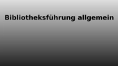 thumbnail of medium Bibliotheksführung allgemein