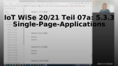 thumbnail of medium IoT WiSe 20/21 Teil 07a: 5.3.3 Single-Page-Applications (SPAs)