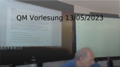 thumbnail of medium QM Vorlesung 13/05/2023 Teil 2