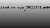 thumbnail of medium rj_test_manager_20211203_public