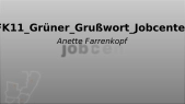 thumbnail of medium FK11_Grüner_Grußwort_Jobcenter_2