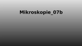thumbnail of medium Mikroskopie_07b
