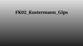 thumbnail of medium FK02_Kustermann_Gips